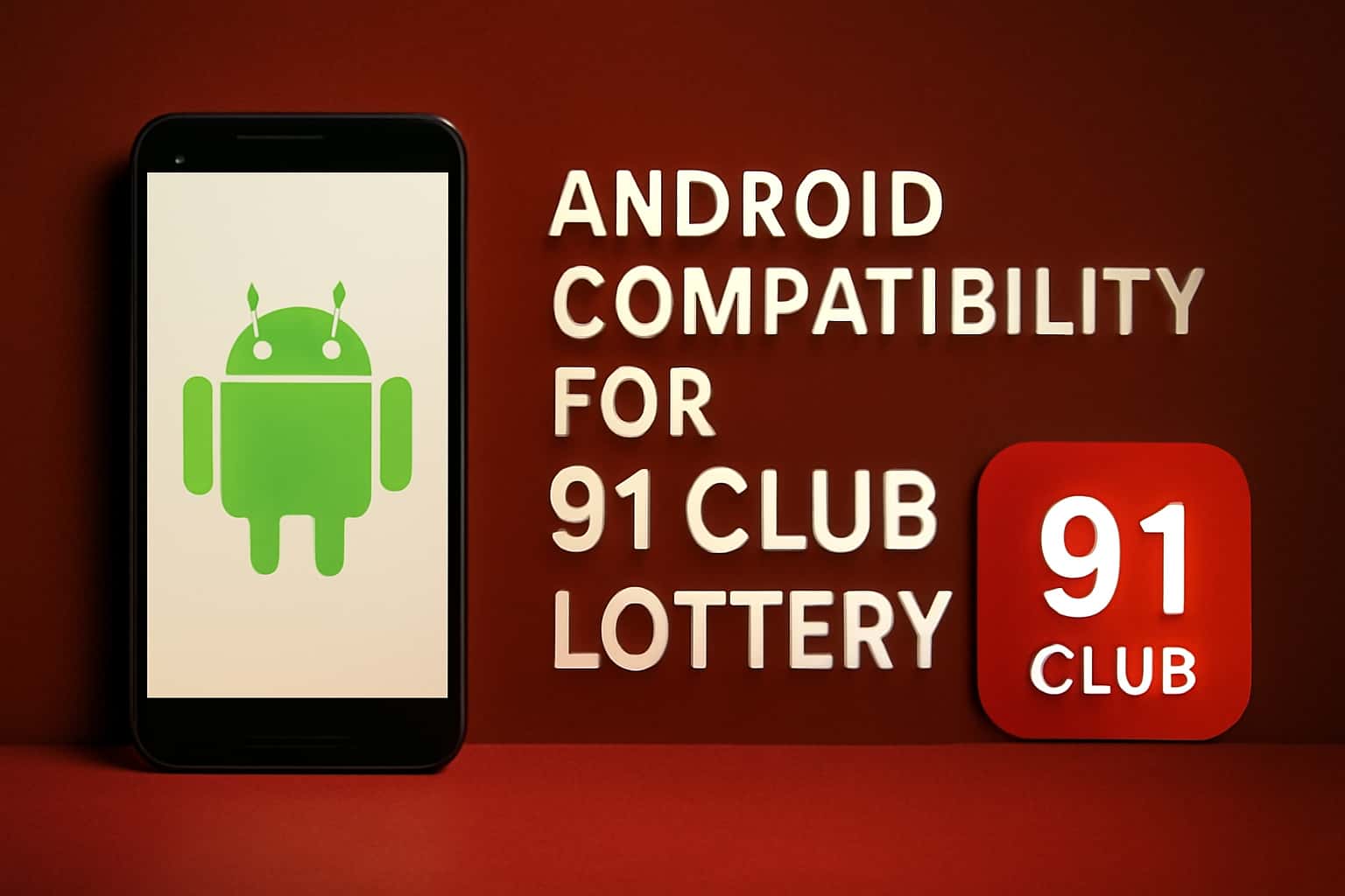 An informative scene showcasing the Android compatibility features of the 91 Club Lottery.