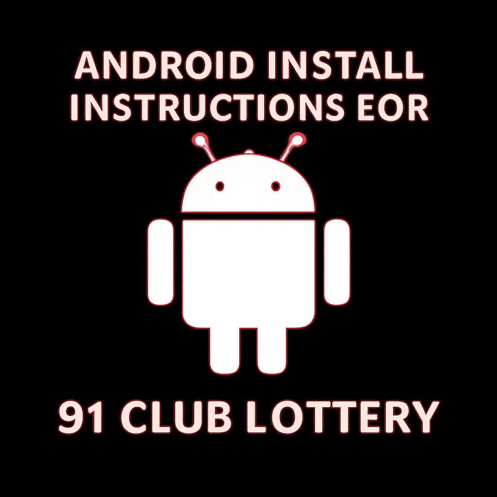 Icon representing Android Installation Guide for 91 Club Lottery.