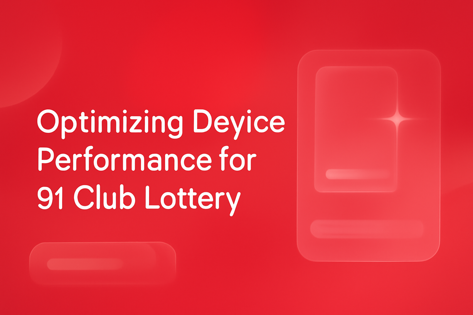 A compatibility guide for the 91 Club Lottery app displayed in a professional context.