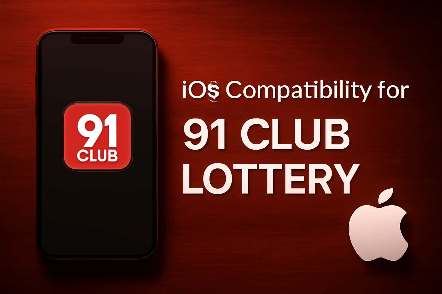 Informational graphic on iOS compatibility for the 91 Club Lottery app.